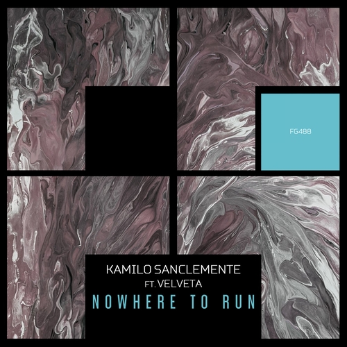 Kamilo Sanclemente, Velveta - Nowhere To Run [FG488]